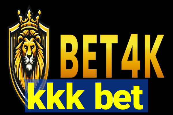 kkk bet